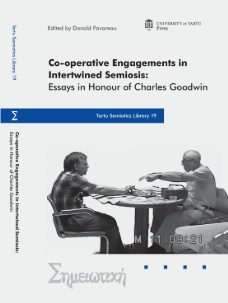 Co-operative Engagements in Intertwined Semiosis: Essays in Honour of Charles Goodwin