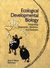 Ecological Developmental Biology (1st edition)